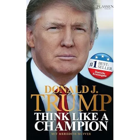 Donald J. Trump Think like a