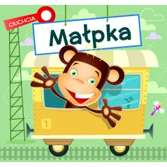 MAŁPKA. CIUCHCIA