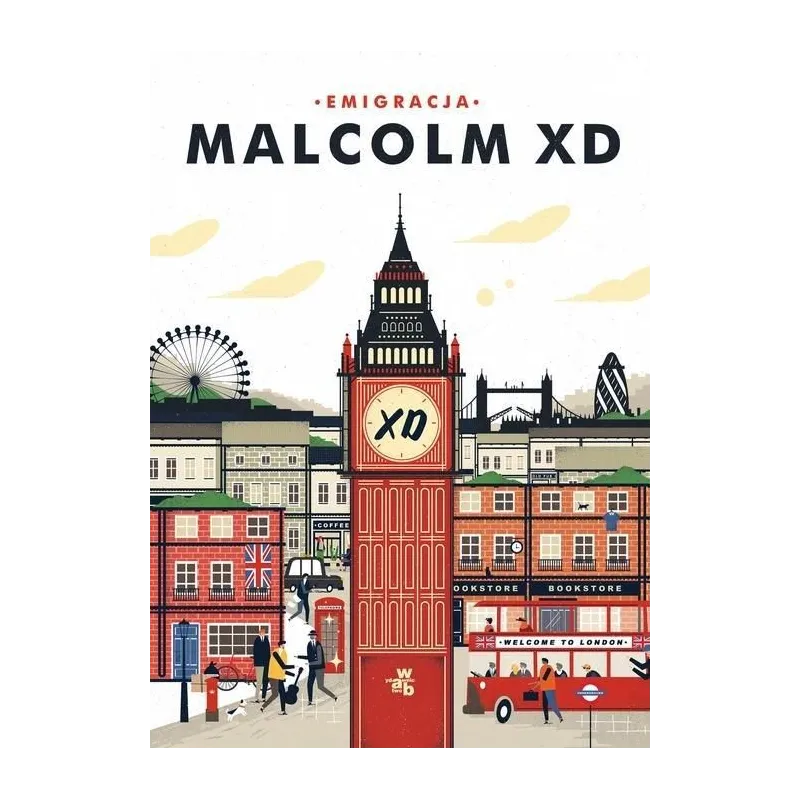 EMIGRACJA XD Malcolm