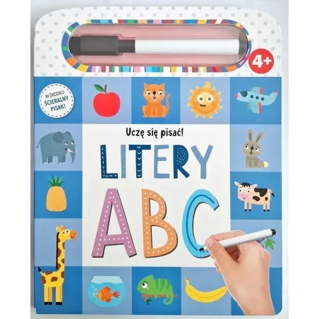 LITERY ABC. UCZĘ SIĘ PISAĆ!