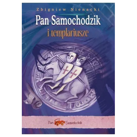 PAN SAMOCHODZIK I TEMPLARIUSZE - Siedmioróg