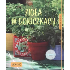 ZIOŁA W DONICZKACH Engelbert Kotter - Jedność