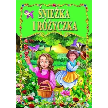 Śnieżka I Różyczka Śnieżka I Różyczka