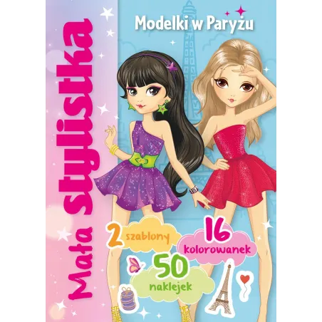 MAŁA STYLISTKA. MODELKI W PARYŻU