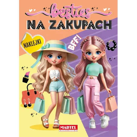 Besties. Na Zakupach. Kolorowanka Z Naklejkami Besties. Na Zakupach. Kolorowanka Z Naklejkami