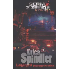 LABIRYNT BIAŁEGO KRÓLIKA Erica Spindler - HarperCollins