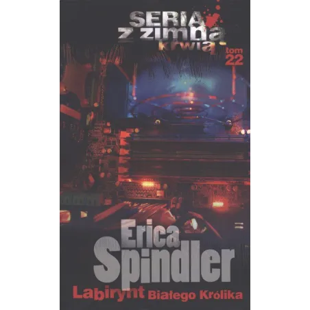 LABIRYNT BIAŁEGO KRÓLIKA Erica Spindler - HarperCollins