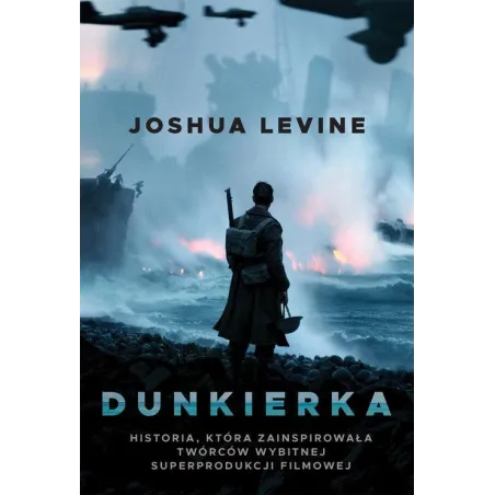 DUNKIERKA Joshua Levine - HarperCollins