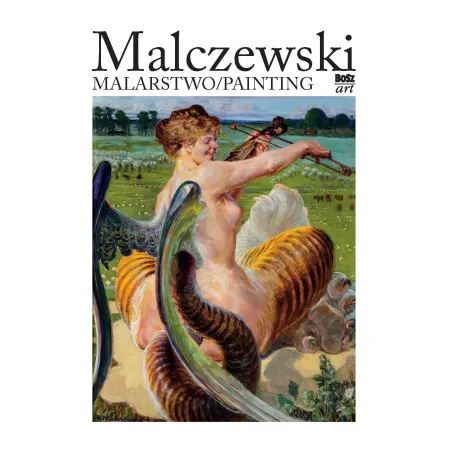 MALCZEWSKI MALARSTWO Dorota Suchocka - Bosz
