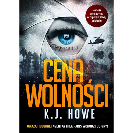 CENA WOLNOŚCI K.J. Howe - Burda Książki