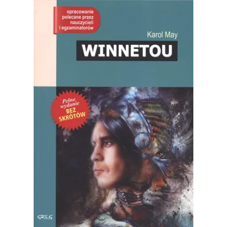 WINNETOU. LEKTURA Z OPRACOWANIEM - Greg