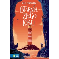 LATARNIA ZŁEGO LOSU Nicki Thornton 9+ - Zielona Sowa