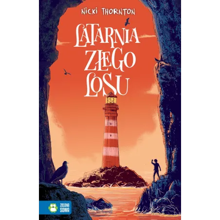 LATARNIA ZŁEGO LOSU Nicki Thornton 9+ - Zielona Sowa