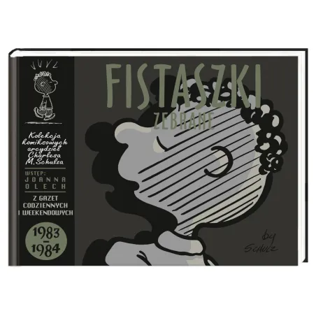 FISTASZKI ZEBRANE 1983–1984 Charles M. Schulz - Nasza Księgarnia