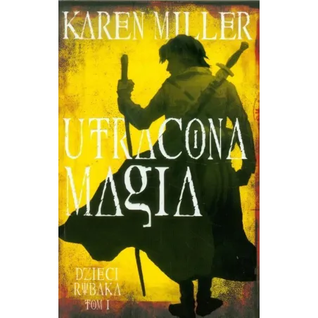 Utracona Magia Dzieci Rybaka 1
