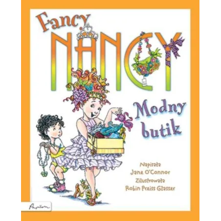 FANCY NANCY MODNY BUTIK Jane OConnor - Papilon