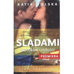 ŚLADAMI PRZODKÓW I MIŁOŚCI Katia Wolska - WAB