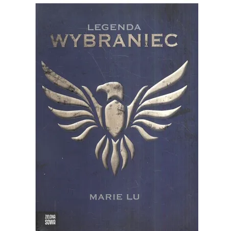 LEGENDA. WYBRANIEC Marie Lu - Zielona Sowa