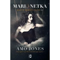 MARIONETKA. ELITE KINGS CLUB 2 - Wydawnictwo Kobiece