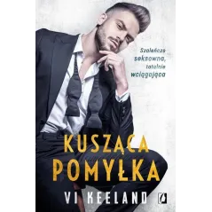KUSZĄCA POMYŁKA Vi Keeland - Kobiece
