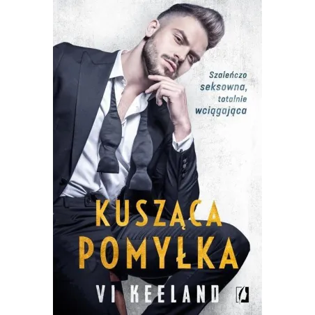 KUSZĄCA POMYŁKA Vi Keeland - Kobiece