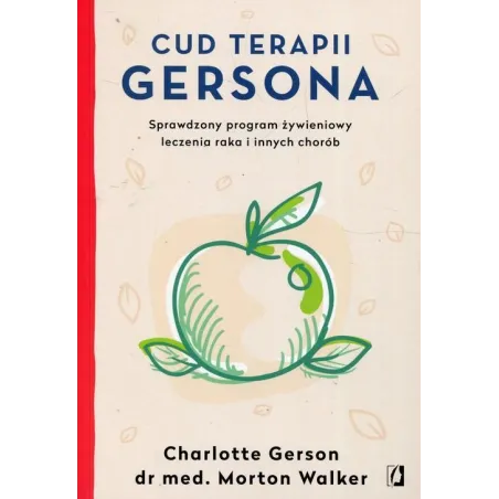 CUD TERAPII GERSONA Charlotte Gerson, Morton Walker - Kobiece