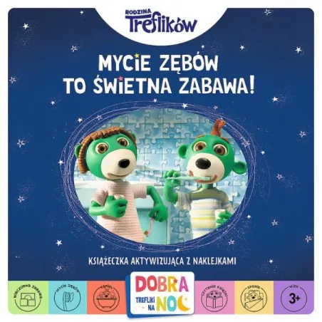 Mycie Zębów To Świetna Zabawa! Książeczka Aktywizująca Z Naklejkami