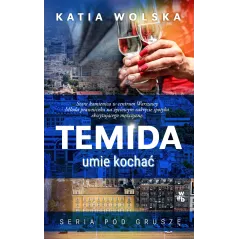 TEMIDA UMIE KOCHAĆ Katia Wolska - WAB