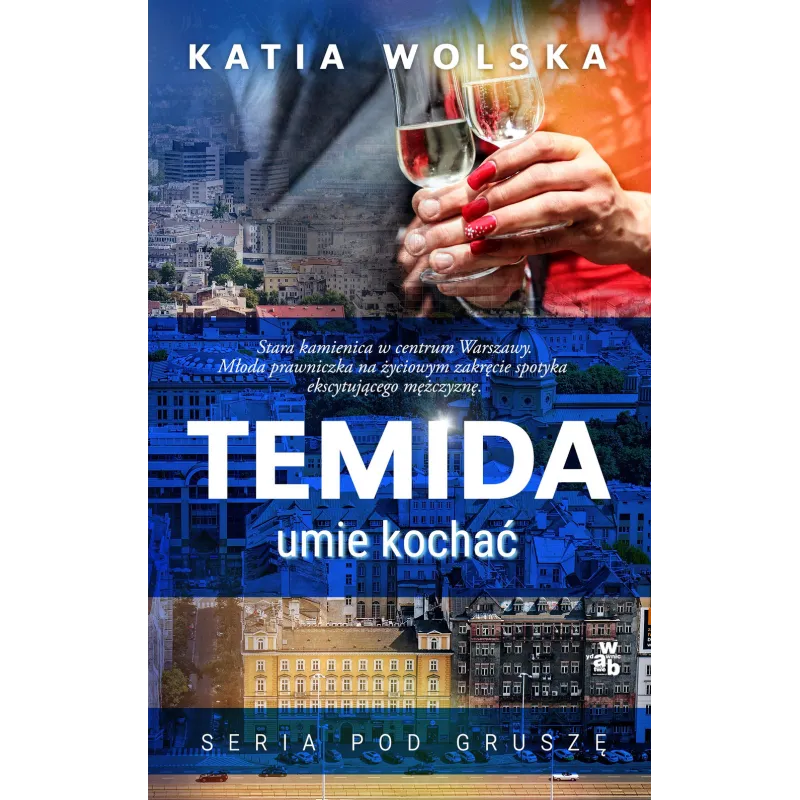 TEMIDA UMIE KOCHAĆ Katia Wolska - WAB