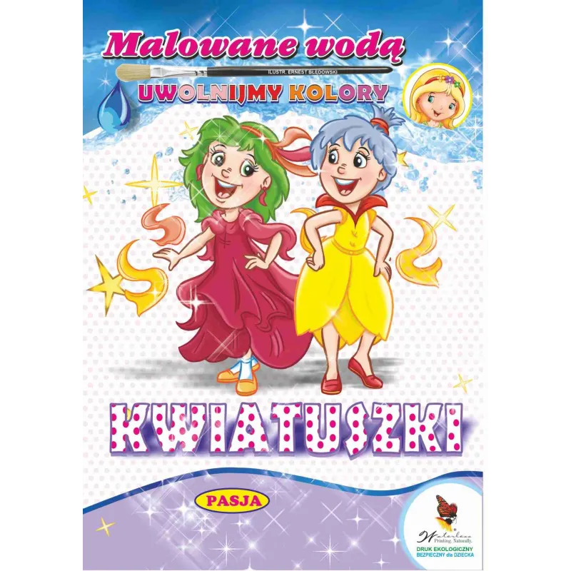 KWIATUSZKI MALOWANE WODĄ Ernest Błędowski - Pasja