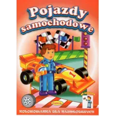 POJAZDY SAMOCHODOWE KOLOROWANKA DLA NAJMŁODSZYCH - Pasja