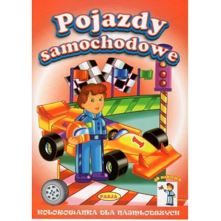 POJAZDY SAMOCHODOWE KOLOROWANKA DLA NAJMŁODSZYCH - Pasja