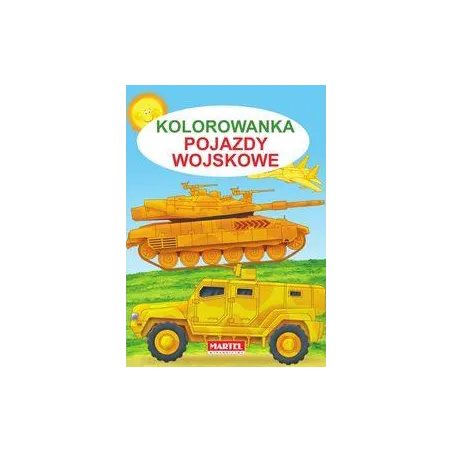 Pojazdy Wojskowe Kolorowanki Dla Najmłodszych