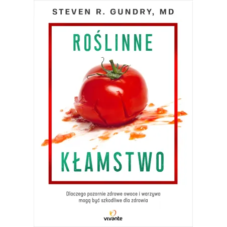 ROŚLINNE KŁAMSTWO - Vivante