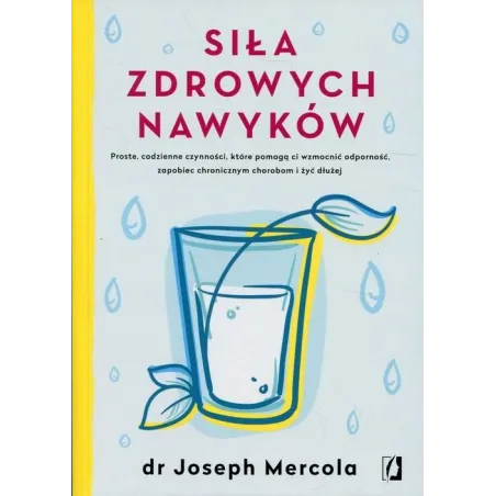 SIŁA ZDROWYCH NAWYKÓW Joseph Mercola - Kobiece