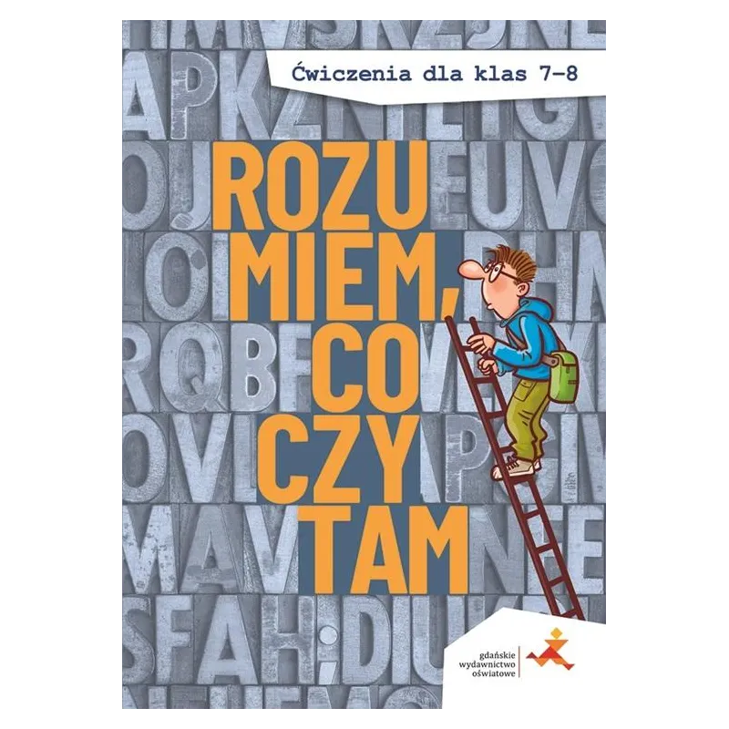 Rozumiem co czytam ćwiczenia dla klas 78 Agnieszka Łuczak,Anna Murdzek