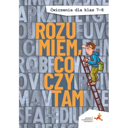 Rozumiem, Co Czytam. Ćwiczenia Dla Klas 7-8