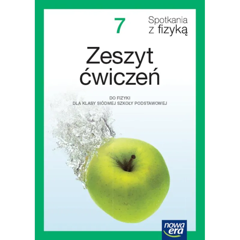 Fizyka spotkania z fizyką NEON zeszyt ćwiczeń dla klasy 7 szkoły podstawowej EDYCJA 20232025 Bartłomiej Piotrowski