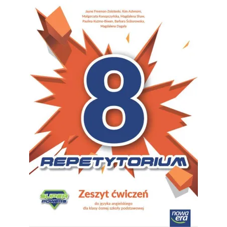 Język Angielski Super Powers Zeszyt Ćwiczeń Repetytorium Dla Klasy 8 Szkoły Podstawowej Edycja 2024-2026 Język Angielski Super Powers Zeszyt Ćwiczeń Repetytorium Dla Klasy 8 Szkoły Podstawowej Edycja 2024-2026