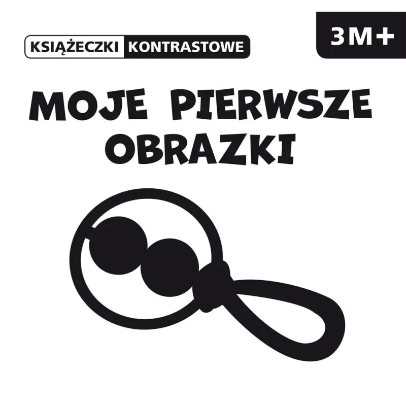 MOJE PIERWSZE OBRAZKI KSIĄŻECZKI KONTRASTOWE 3M Design Ouzo Design Ouzo