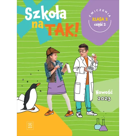 SZKOŁA NA TAK KARTY ĆWICZEŃ KLASA 2 CZĘŚĆ 2 SZKOŁA PODSTAWOWA