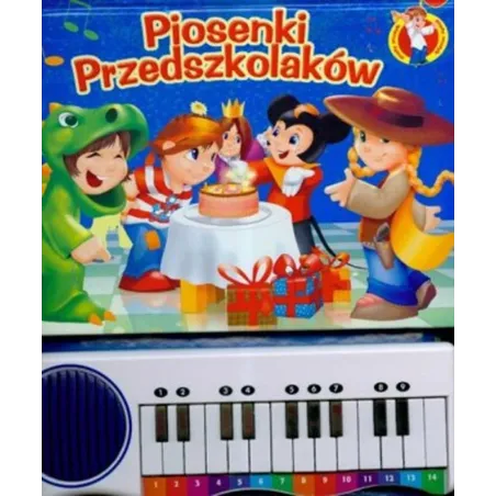 PIOSENKI PRZEDSZKOLAKÓW