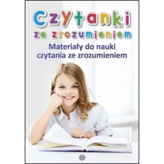 CZYTANKI ZE ZROZUMIENIEM MATERIAŁY DO NAUKI CZYTANIA ZE ZROZUMIENIEM