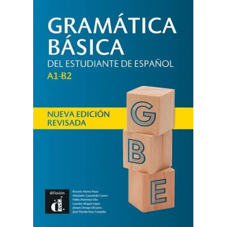 Gramática básica del estudiante de espanol A1B2