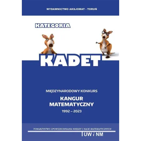 Matematyka Z Wesołym Kangurem Poziom Kadet 2023