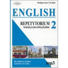 English 2 Repetytorium tematyczno – leksykalne mp3 Małgorzata Cieślak