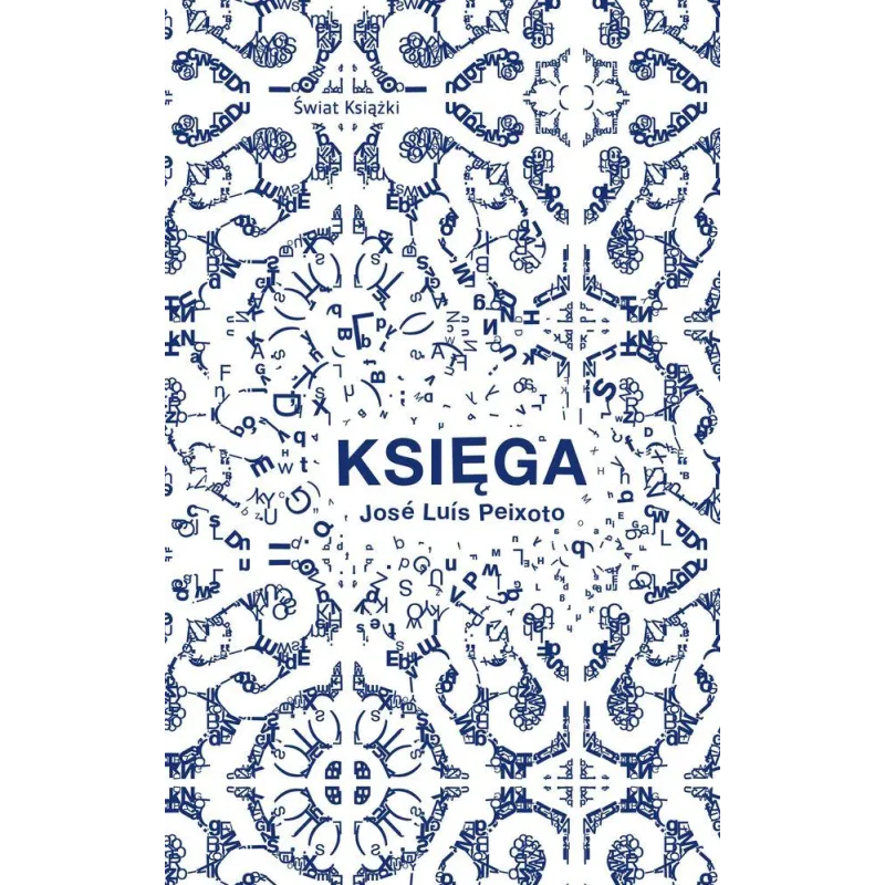 KSIĘGA Jose Luis Peixoto - Świat Książki