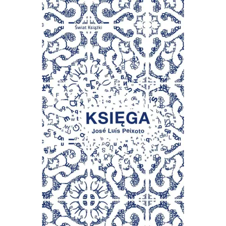 KSIĘGA Jose Luis Peixoto - Świat Książki