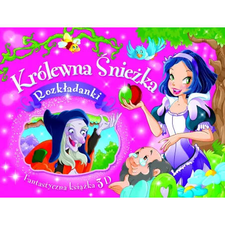 KRÓLEWNA ŚNIEŻKA. ROZKŁADANKI. FANTASTYCZNA KSIĄŻKA 3D