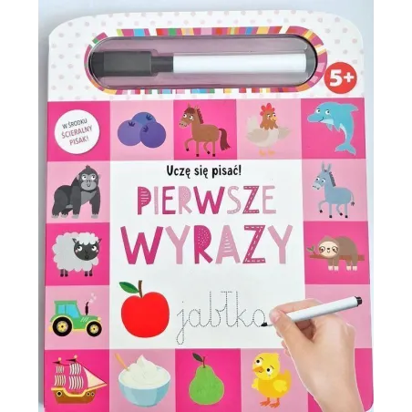 Pierwsze Wyrazy. Uczę Się Pisać 5+